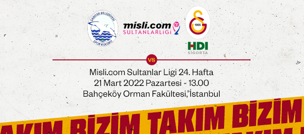 Maça Doğru | Sarıyer Belediye - Galatasaray HDI Sigorta 