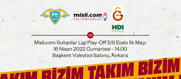 Maça Doğru | PTT - Galatasaray HDI Sigorta 