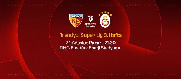 Maça Doğru | Zecorner Kayserispor – Galatasaray