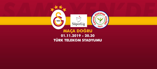 Maça Doğru | Galatasaray - Çaykur Rizespor