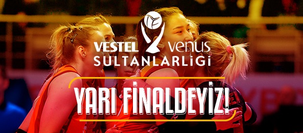 Galatasaray HDI Sigorta yarı finalde
