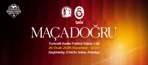 Maça Doğru I 1207 Antalyaspor - Galatasaray GAİN