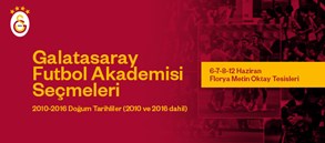 Galatasaray Futbol Akademisi Seçmeleri başlıyor!