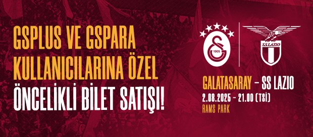 S.S. Lazio maçı biletleri GSPlus Premium ve GSPara kullanıcılarına öncelikli olarak satışa çıkıyor!