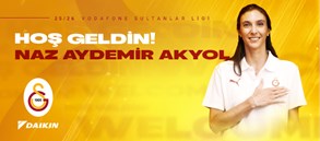 Naz Aydemir Akyol Galatasaray Daikin’de!