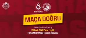 Maça Doğru | Galatasaray Petrol Ofisi - Çekmeköy Bilgidoğa