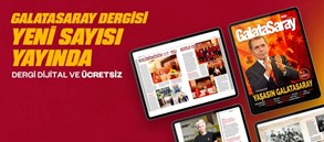 Galatasaray Dergisi’nin 225. sayısı ücretsiz yayında!